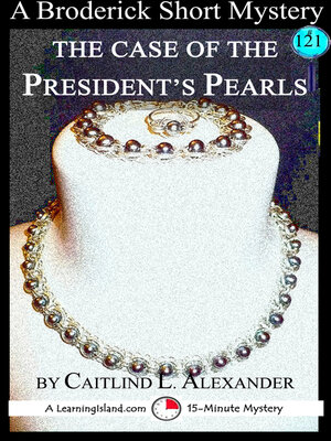 cover image of The Case of the President's Pearls